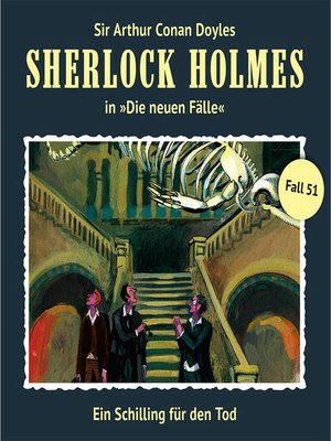 cover image of Sherlock Holmes, Die neuen Fälle, Fall 51